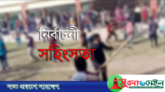 দিরাইয়ে দুপক্ষের সংঘর্ষে নিহত ১, আহত ১৫