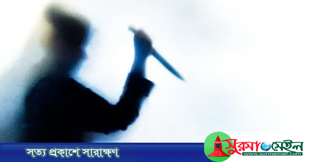 বিশ্বনাথে ছুরিকাঘাতে ব্যবসায়ী খুন